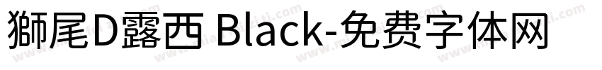 獅尾D露西 Black字体转换